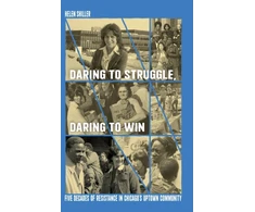 KNYGA Helen Shiller Daring to Struggle, Daring to Win