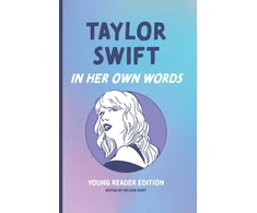 KNYGA Helena Hunt Taylor Swift: In Her Own Words