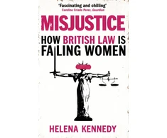 KNYGA Helena Kennedy Misjustice
