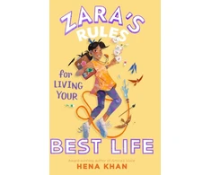 KNYGA Hena Khan Zara's Rules for Living Your Best Life