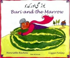 KNYGA Henriette Barkow Buri and the Marrow in Urdu and English