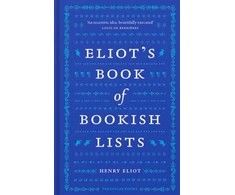 KNYGA Henry Eliot Eliot's Book of Bookish Lists