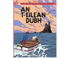 KNYGA Herg Na Sgeulachdan-Siubhail Aig Tintin: An T-Eilean Dubh