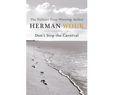 KNYGA Herman Wouk Don't Stop the Carnival