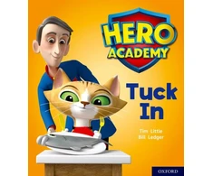 KNYGA Tim Little Hero Academy: Oxford Level 1+, Rožinė Book Band: Tuck In
