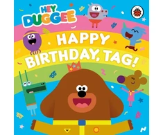 KNYGA Hey Duggee Staff Hey Duggee: Happy Birthday, Tag!