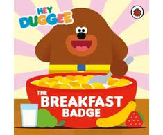 KNYGA Hey Duggee: The Breakfast Badge