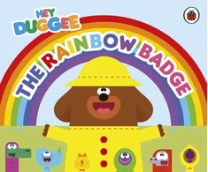 KNYGA Hey Duggee: The Rainbow Badge