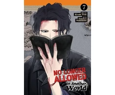 KNYGA Hiroshi Noda No Longer Allowed In Another World Vol. 7