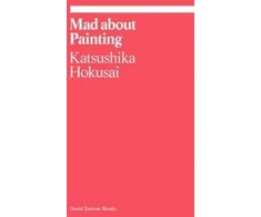 KNYGA Hokusai Katsushika Mad about Painting