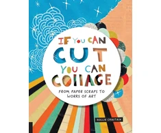 KNYGA Hollie Chastain If You Can Cut, You Can Collage