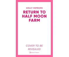 KNYGA Holly Hepburn Return to Half Moon Farm