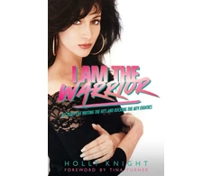 KNYGA Holly Knight I Am the Warrior