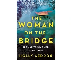 KNYGA Holly Seddon Woman on the Bridge