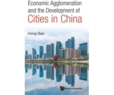 KNYGA Hong Gao Economic Agglomeration And The Development Of Cities In China
