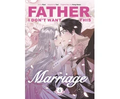KNYGA Hong Heesu Father, I Don't Want This Marriage, Vol. 4