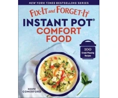KNYGA Hope Comerford Fix-It and Forget-It Instant Pot Comfort Food