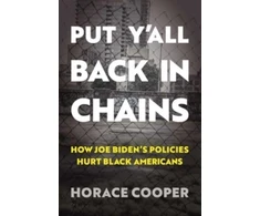 KNYGA Horace Cooper Put Y'all Back in Chains