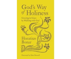 KNYGA Horatius Bonar God's Way of Holiness
