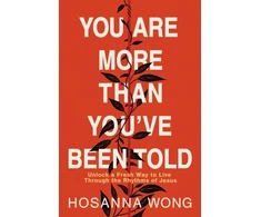 KNYGA Hosanna Wong You Are More Than You've Been Told