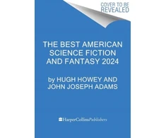 KNYGA Hugh Howey Best American Science Fiction and Fantasy 2024