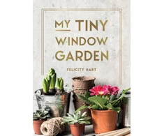 KNYGA Hugh Jassburn My Tiny Window Garden, Simple Tips to Help You Grow Your Own Indoor or Outdoor Micro-Garden