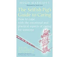 KNYGA Hugh Marriott Selfish Pig's Guide To Caring