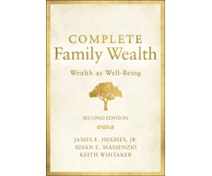 KNYGA Hughes, James E., Jr. Complete Family Wealth