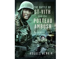 KNYGA Hugues Wenkin Battle of Saint-Vith and the Potteau Ambush, December 1944