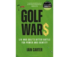 KNYGA Iain Carter Golf Wars, LIV and Golf's Bitter Battle for Power and Identity