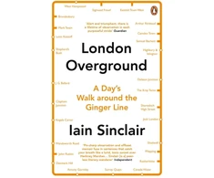KNYGA Iain Sinclair London Overground
