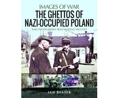 KNYGA Ian Baxter Ghettos of Nazi-Occupied Poland