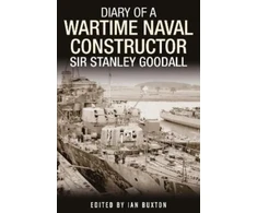 KNYGA Ian Buxton Diary of a Wartime Naval Constructor