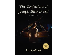 KNYGA Ian Colford Confessions of Joseph Blanchard