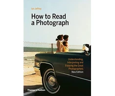 KNYGA Ian Jeffrey How to Read a Photograph