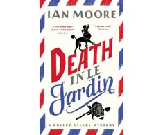 KNYGA Ian Moore Death in le Jardin