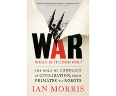 KNYGA Ian Morris War: What is it good for?