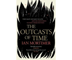 KNYGA Ian Mortimer Outcasts of Time