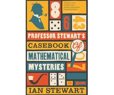 KNYGA Ian Stewart Professor Stewart's Casebook of Mathematical Mysteries