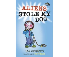 KNYGA Ian Whybrow Aliens Stole My Dog
