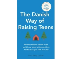KNYGA Iben Dissing Sandahl Danish Way of Raising Teens