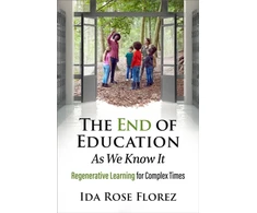 KNYGA Ida Rose Florez End of Education as We Know It