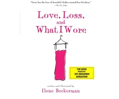 KNYGA Ilene Beckerman Love, Loss, and What I Wore