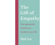 KNYGA Imi Lo Gift of Empathy, How generosity of spirit can transform your life