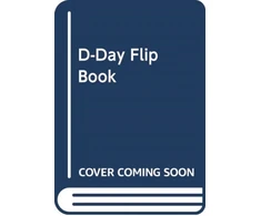 KNYGA Imperial War Museum D-Day Flip Book