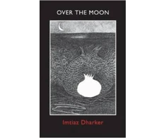 KNYGA Imtiaz Dharker Over the Moon