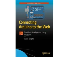 KNYGA Indira Knight Connecting Arduino to the Web