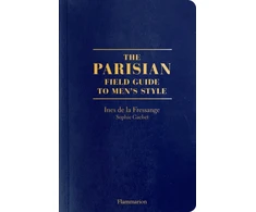KNYGA Ines de La Fressange Parisian Field Guide to Men’s Style
