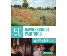 KNYGA Ines Janet Engelmann 50 Impressionist Paintings You Should Know