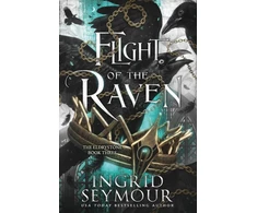 KNYGA Ingrid Seymour Flight of the Raven, The final epic instalment in the Eldrystone trilogy!